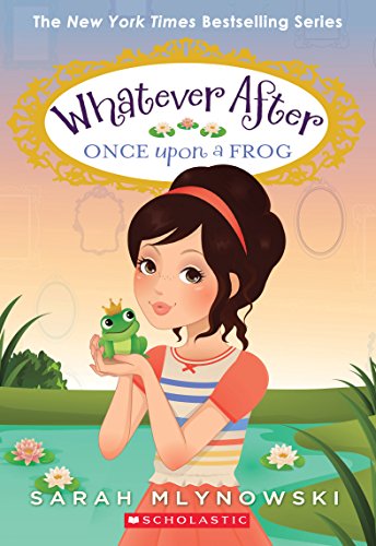 Once Upon a Frog (Whatever After #8) (8) - 2961