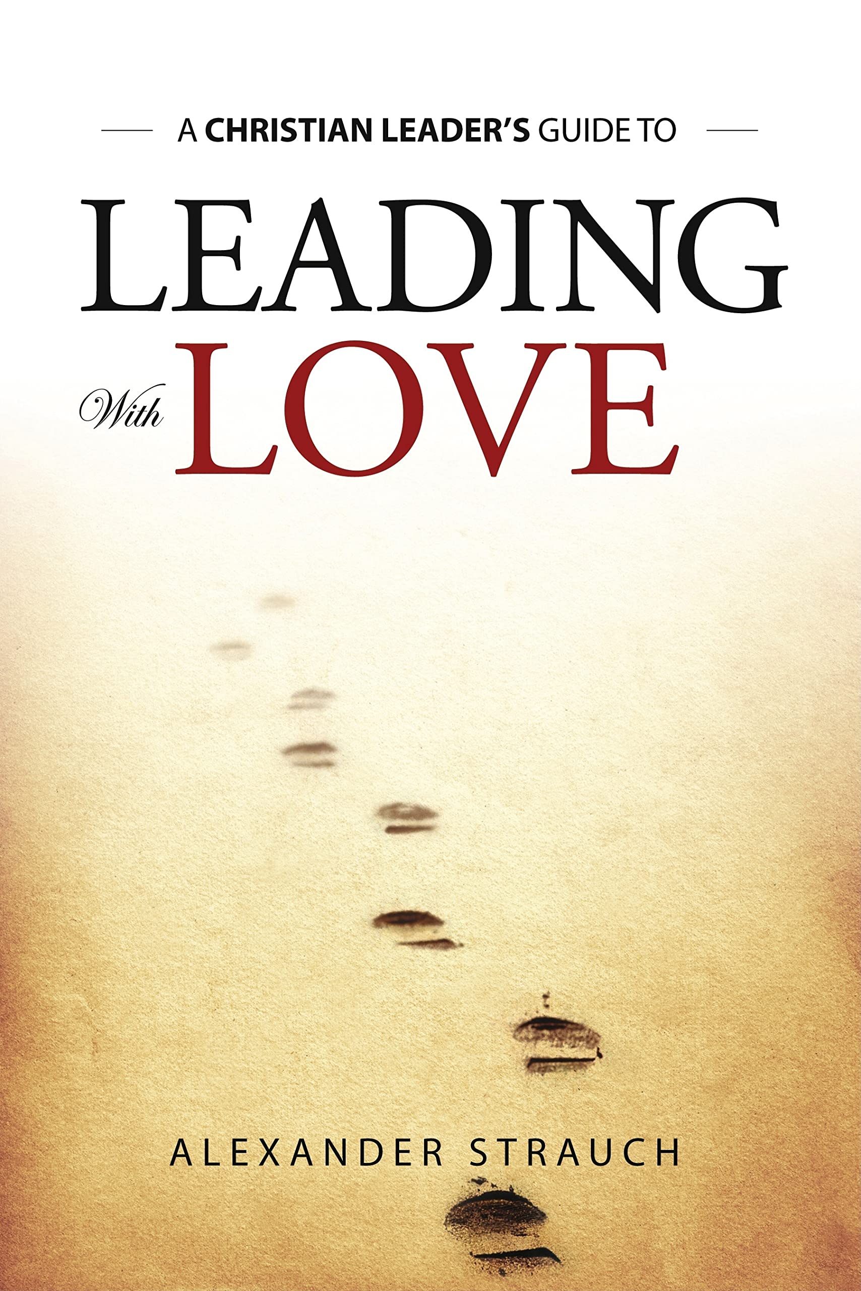 Leading With Love - 9114