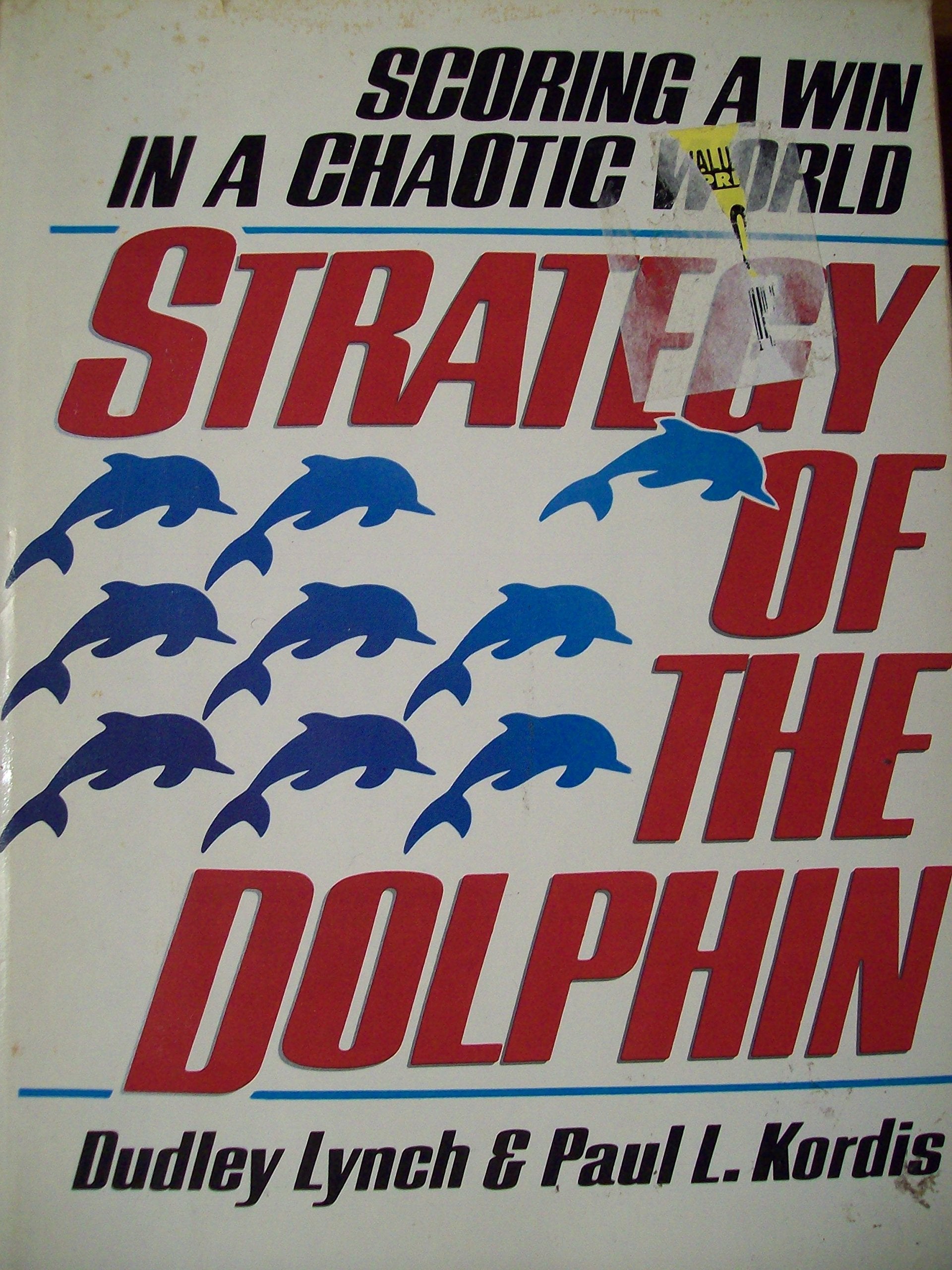 The Strategy of the Dolphin: Scoring a Win in a Chaotic World - 3837