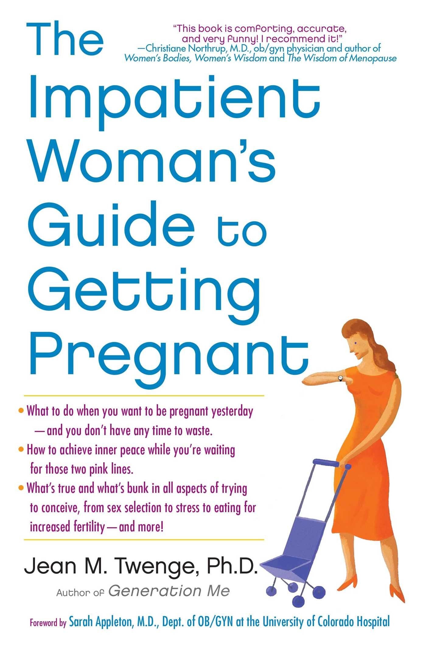 The Impatient Woman's Guide to Getting Pregnant - 1478