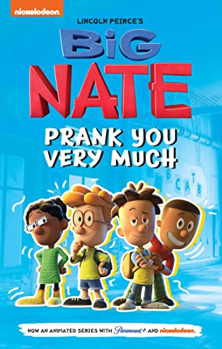 Big Nate: Prank You Very Much (Volume 2) (Big Nate TV Series Graphic Novel) - 1424