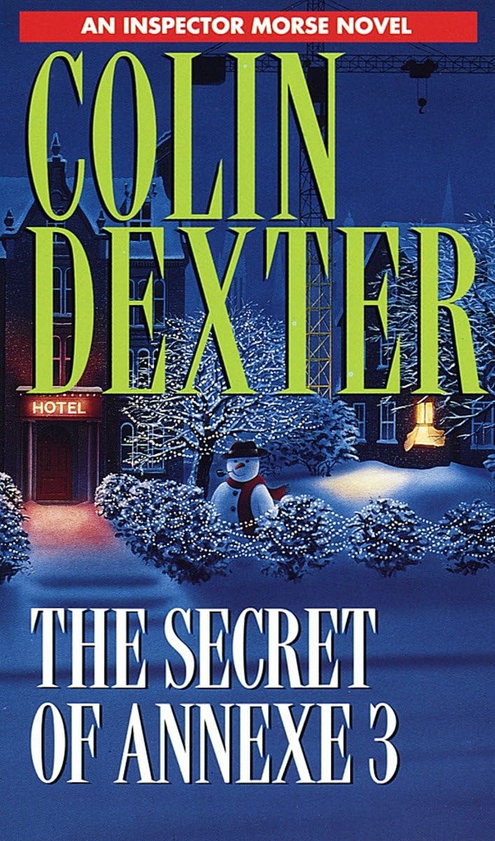 The Secret of Annexe 3 (Inspector Morse Mysteries) - 2479