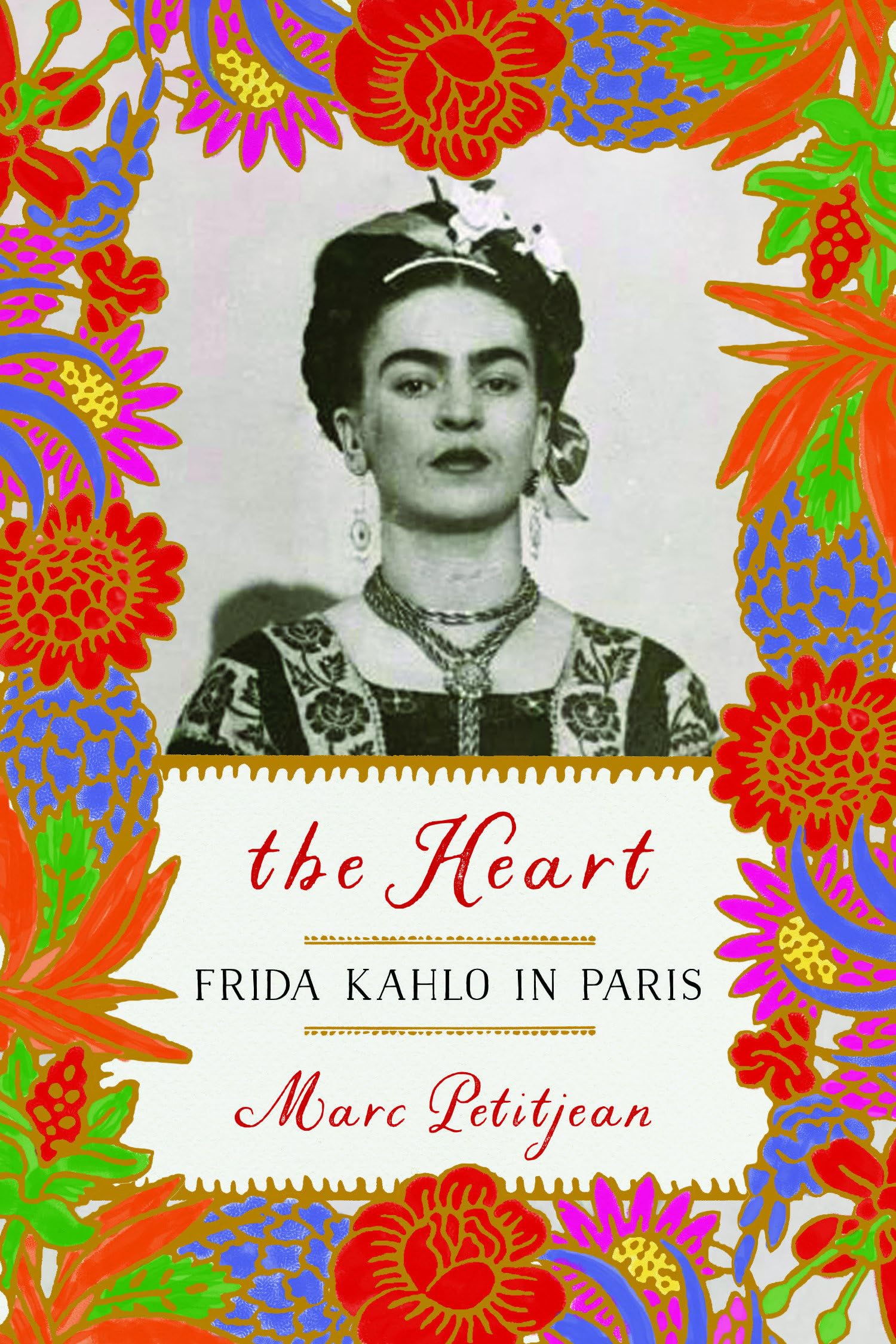 The Heart: Frida Kahlo in Paris - 6733