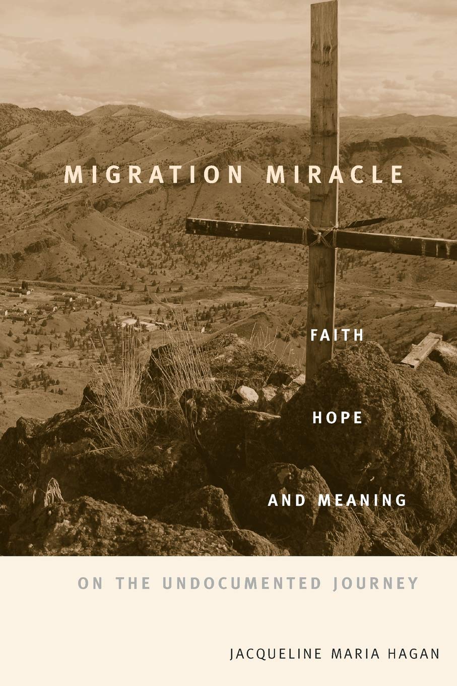 Migration Miracle: Faith, Hope, and Meaning on the Undocumented Journey - 4203