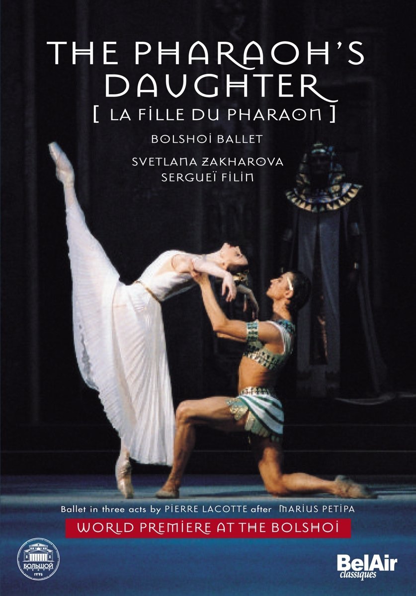 Cesare Pugni - La Fille du Pharaon (The Pharoah's Daughter) / Zakharova, Filin, Alexandrova, Yanin, Lacotte, Bolshoi Ballet - 8159