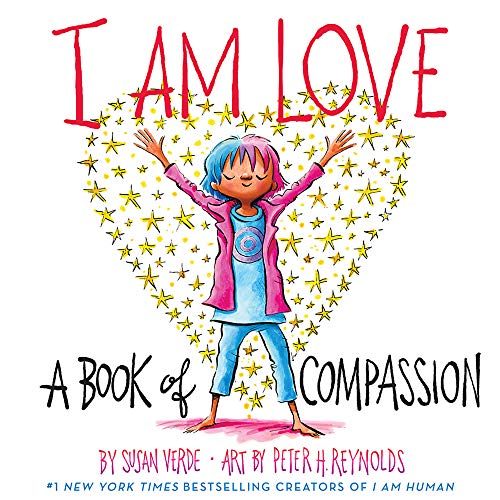 I Am Love: A Book of Compassion (I Am Books) - 8991