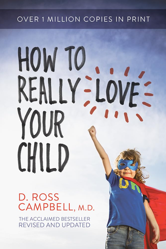 How to Really Love Your Child - 6719