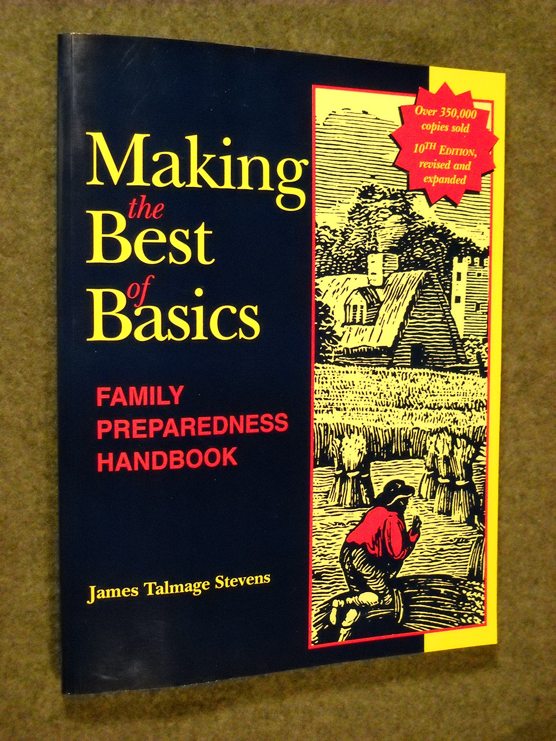 Making the Best of Basics: Family Preparedness Handbook - 4450