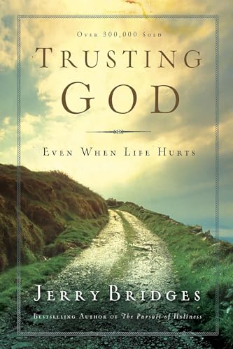 Trusting God: Even When Life Hurts - 6629