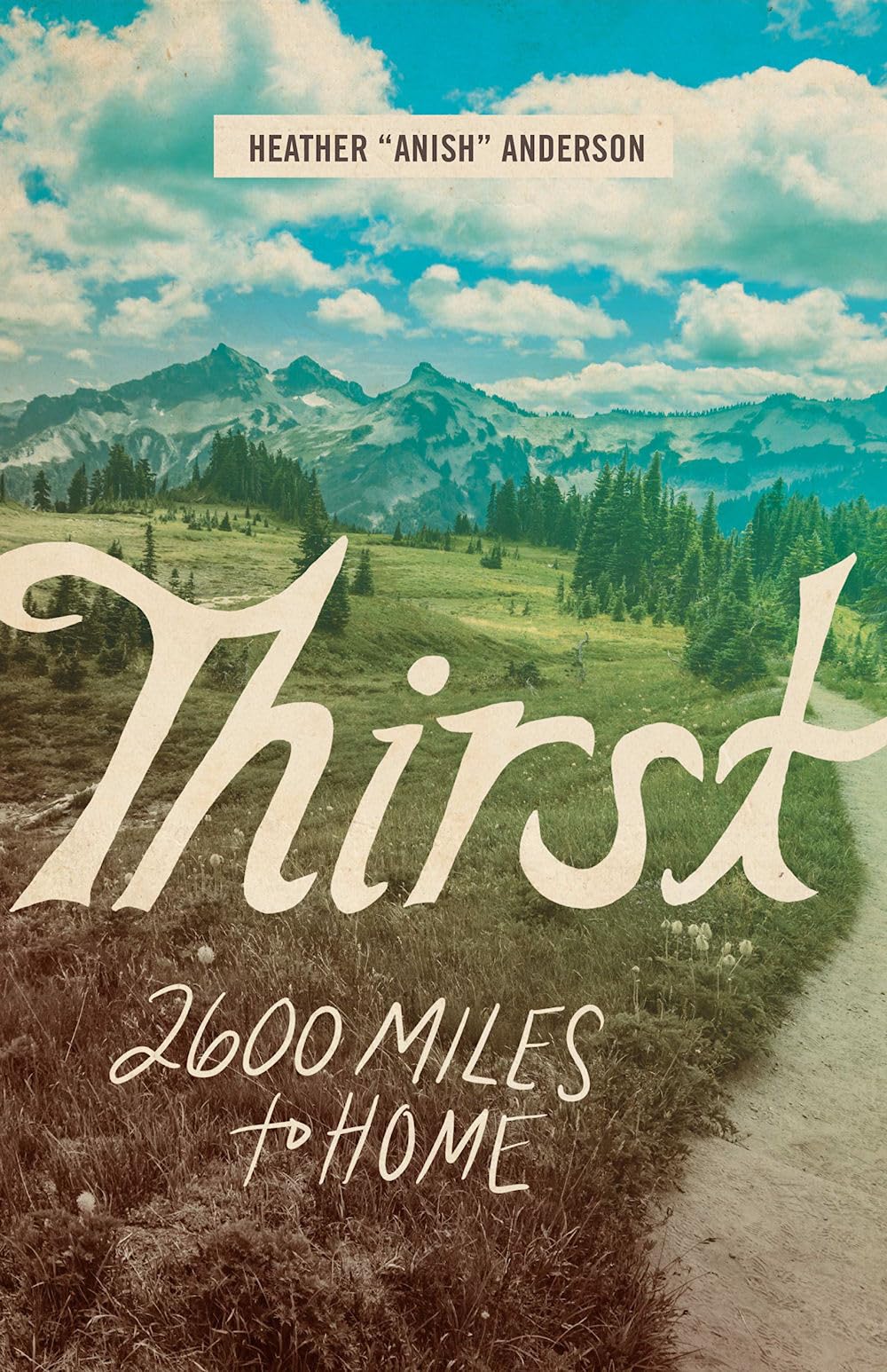 Thirst: 2600 Miles to Home - 4188