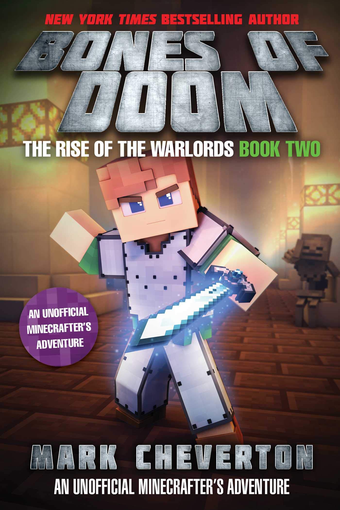 Bones of Doom: The Rise of the Warlords Book Two: An Unofficial Minecrafter's Adventure - 5774