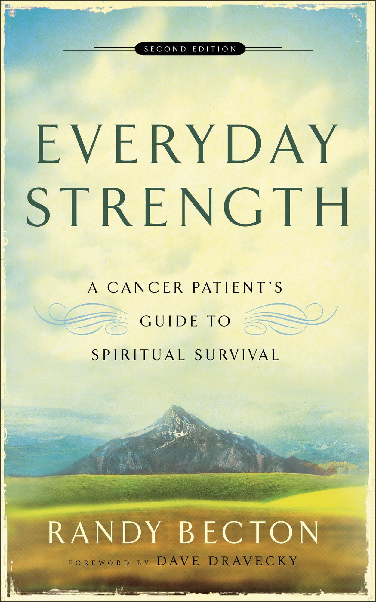 Everyday Strength: A Cancer Patient's Guide to Spiritual Survival - 8920