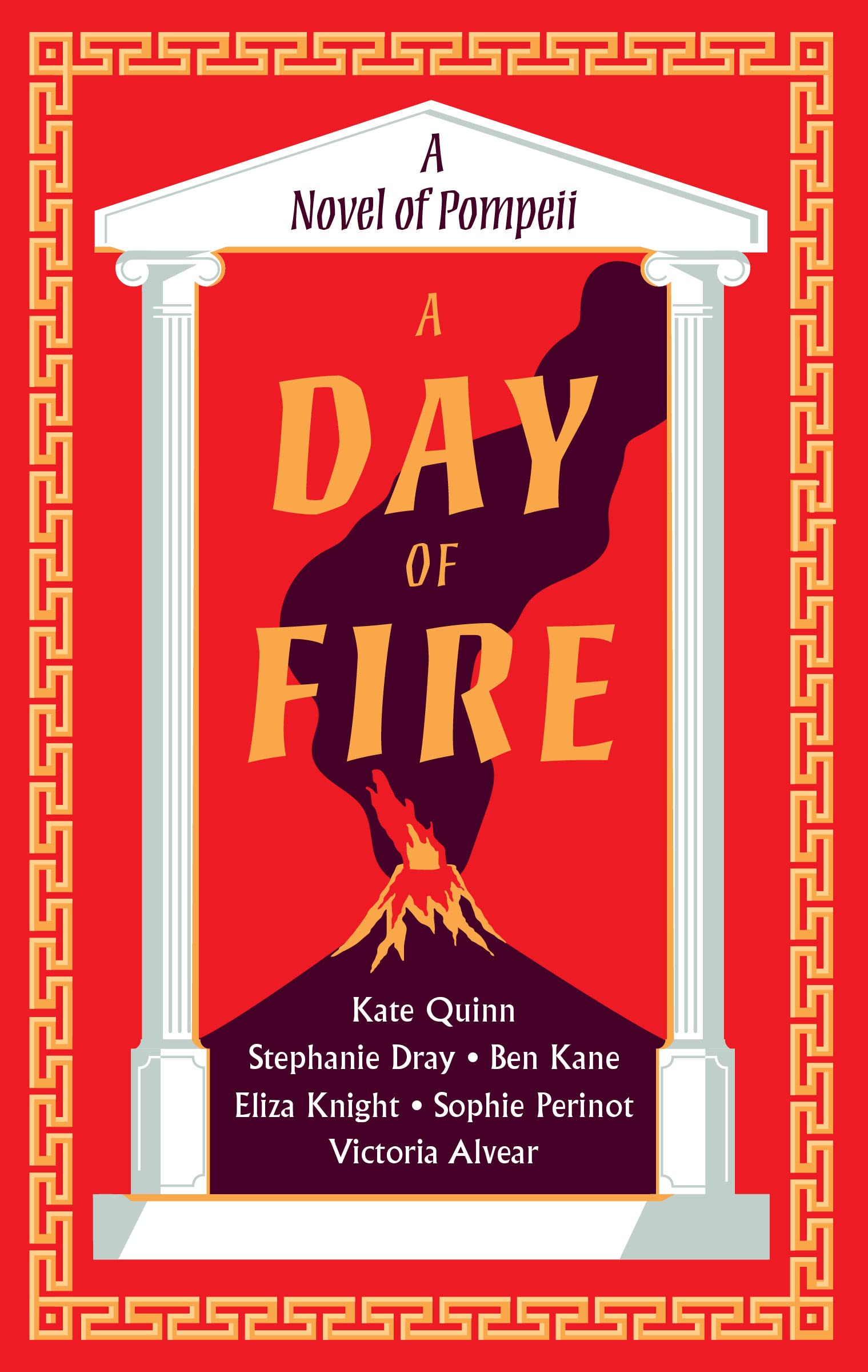 A Day of Fire: A Novel of Pompeii - 4864