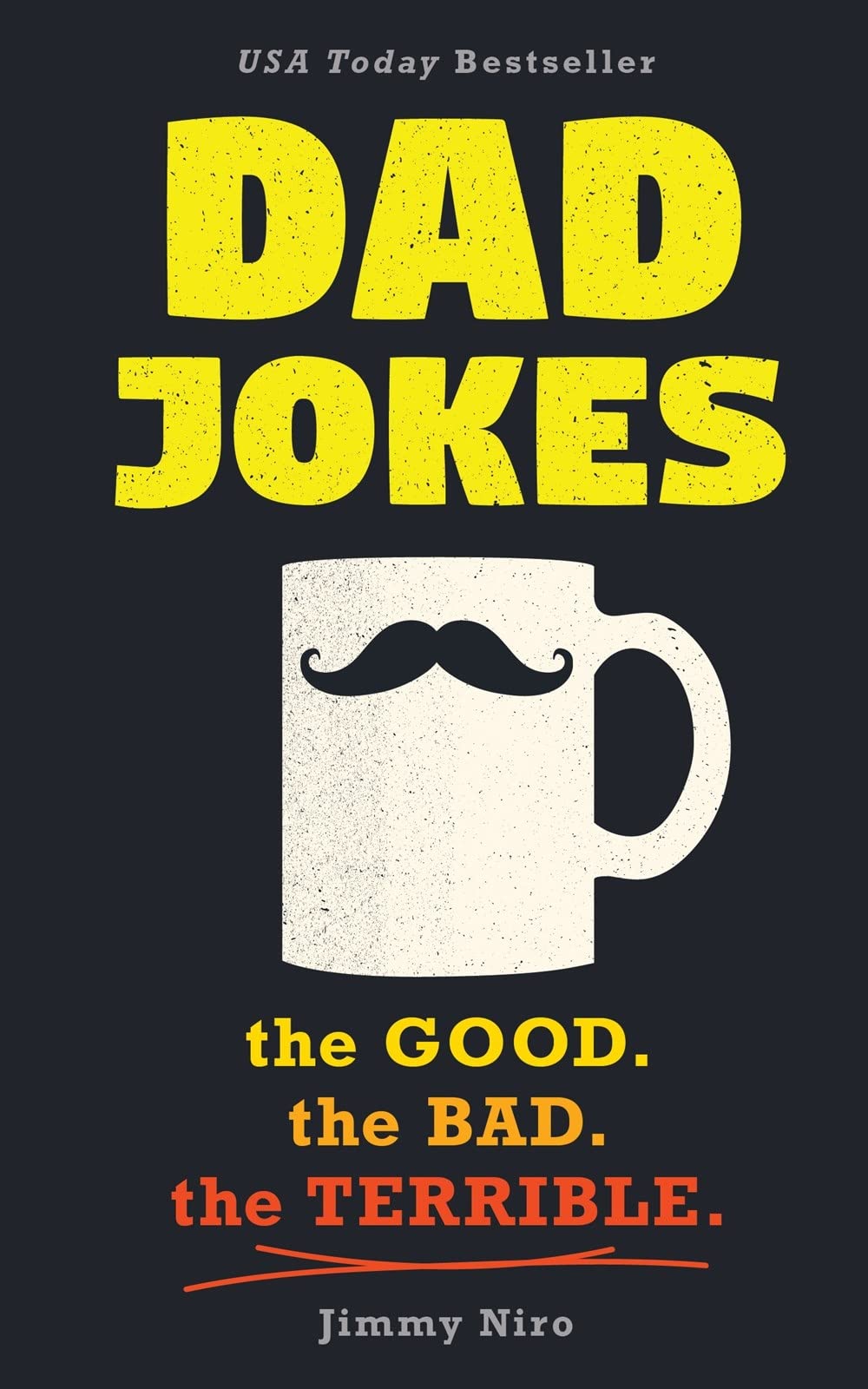 Dad Jokes: Over 600 of the Best (Worst) Jokes Around and Perfect Gift for All Ages! (World's Best Dad Jokes Collection) - 4216