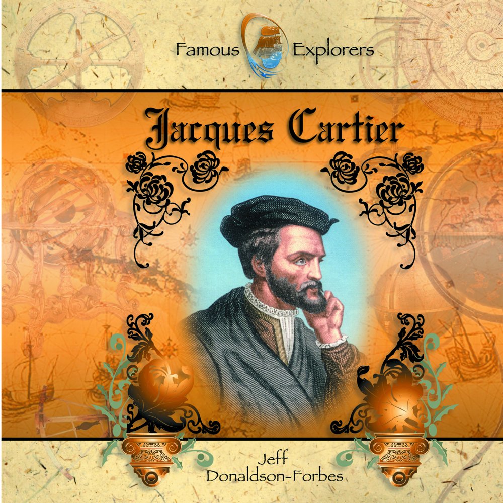 Jacques Cartier (Famous Explorers) - 3119