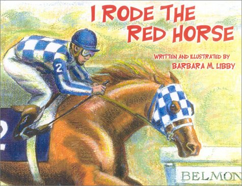 I Rode the Red Horse: Secretariat's Belmont Race - 6039