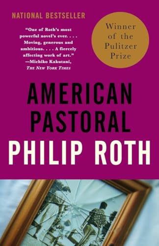 American Pastoral: American Trilogy 1 (Pulitzer Prize Winner) (Vintage International) - 8498