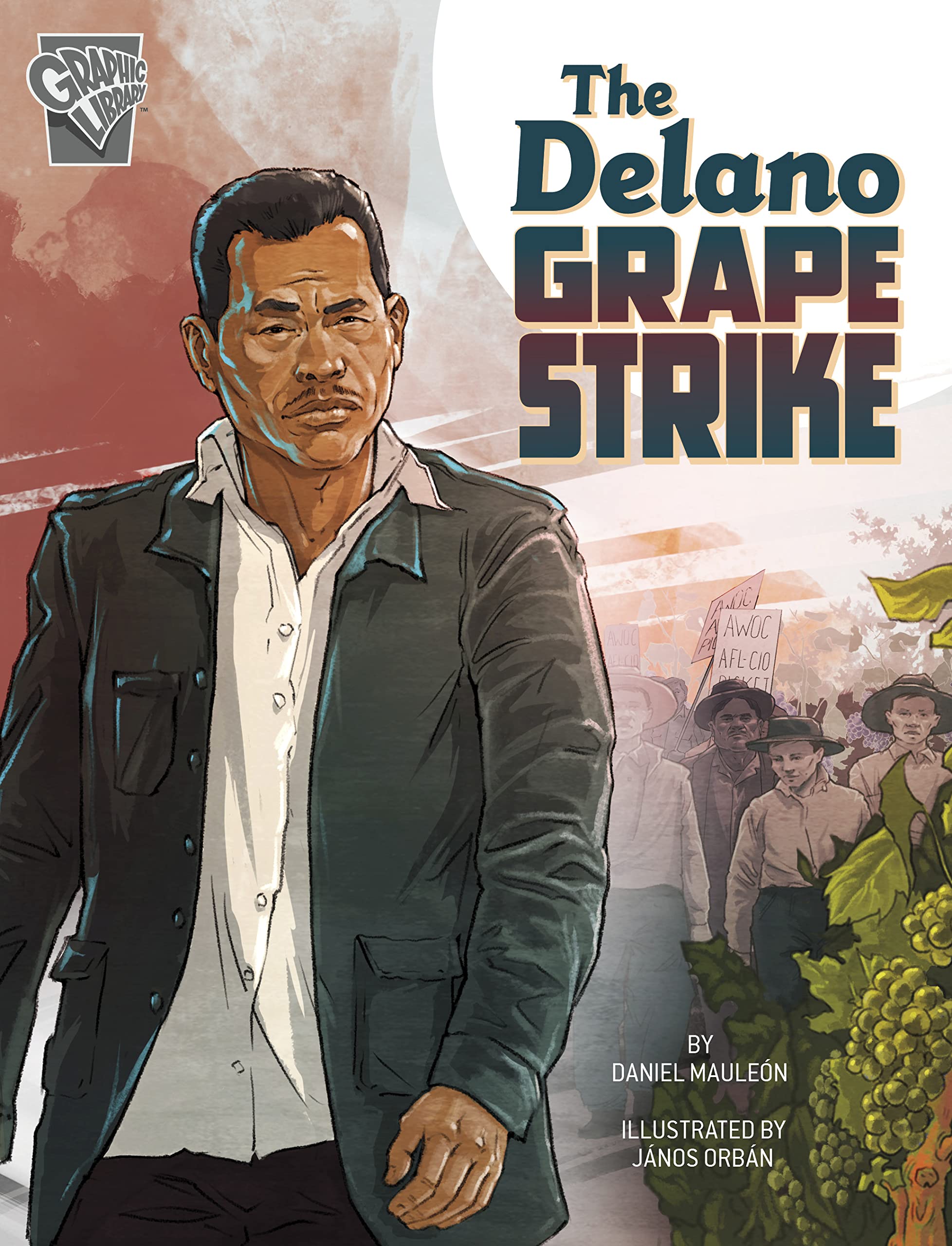 The Delano Grape Strike (Movements and Resistance) - 7101