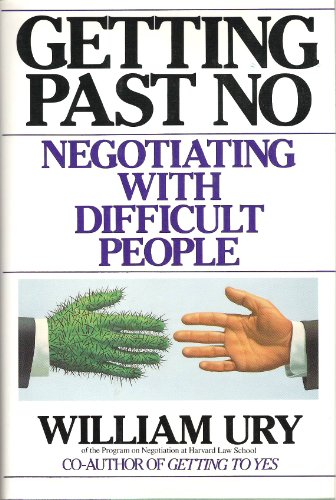 Getting Past No: Negotiating with Difficult People - 7364