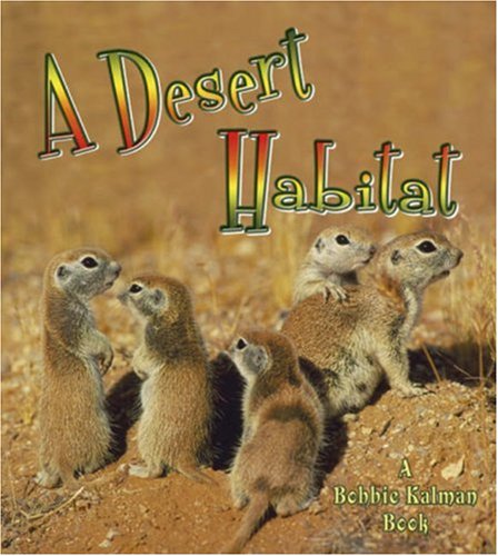 A Desert Habitat (Introducing Habitats) - 5958