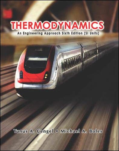 Thermodynamics: An Engineering Approach Sixth Edition (SI Units) - 1100