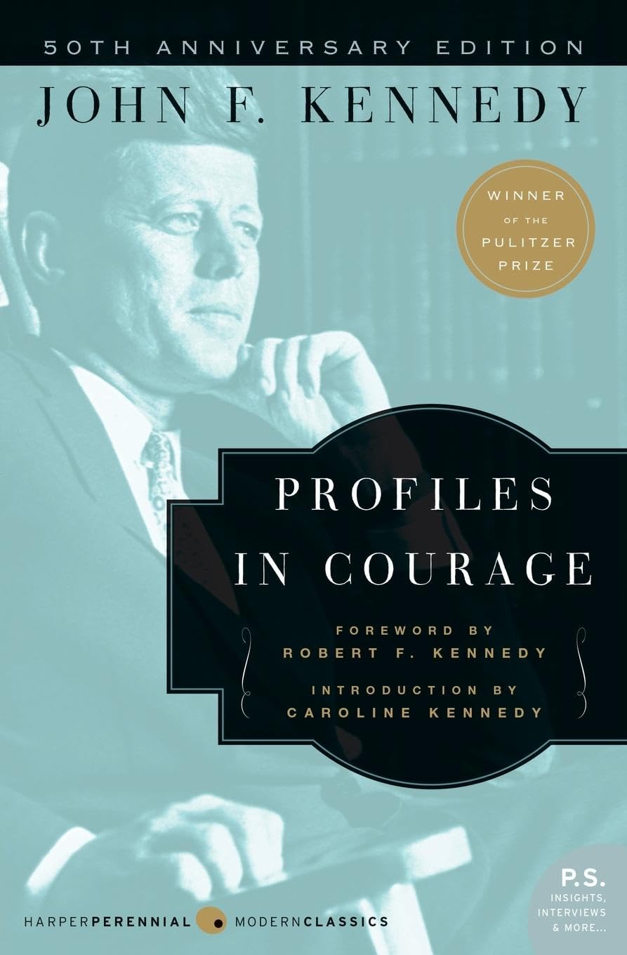 Profiles in Courage (Harper Perennial Modern Classics) - 4089