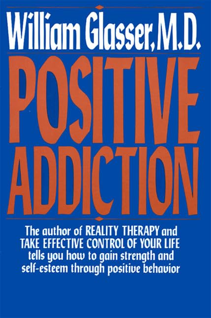 Positive Addiction (Harper Colophon Books) - 263