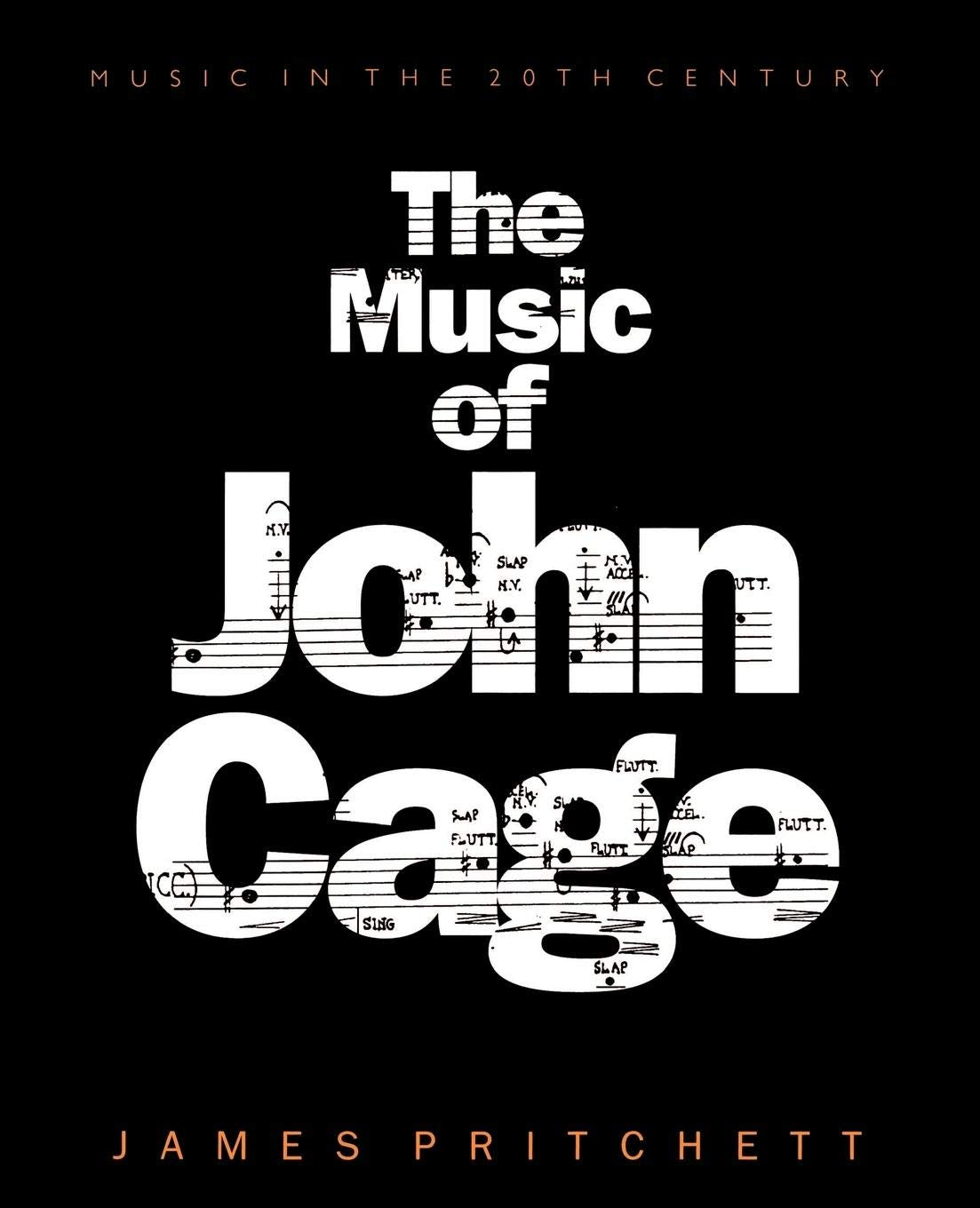 The Music of John Cage (Music in the Twentieth Century, Series Number 5) - 3756