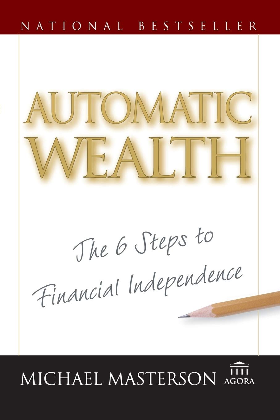 Automatic Wealth: The Six Steps to Financial Independence - 7051