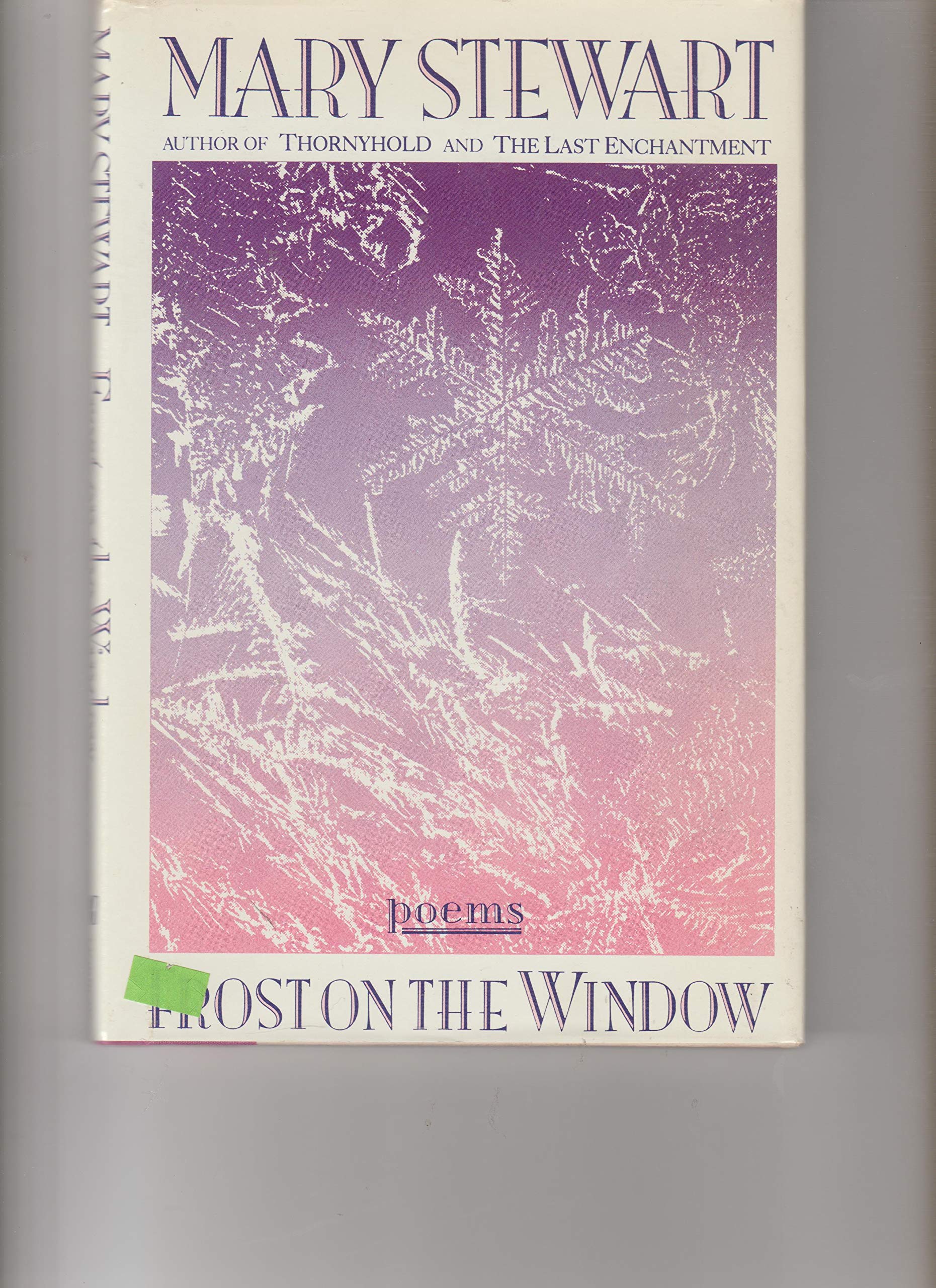 Frost on the Window: Poems - 567