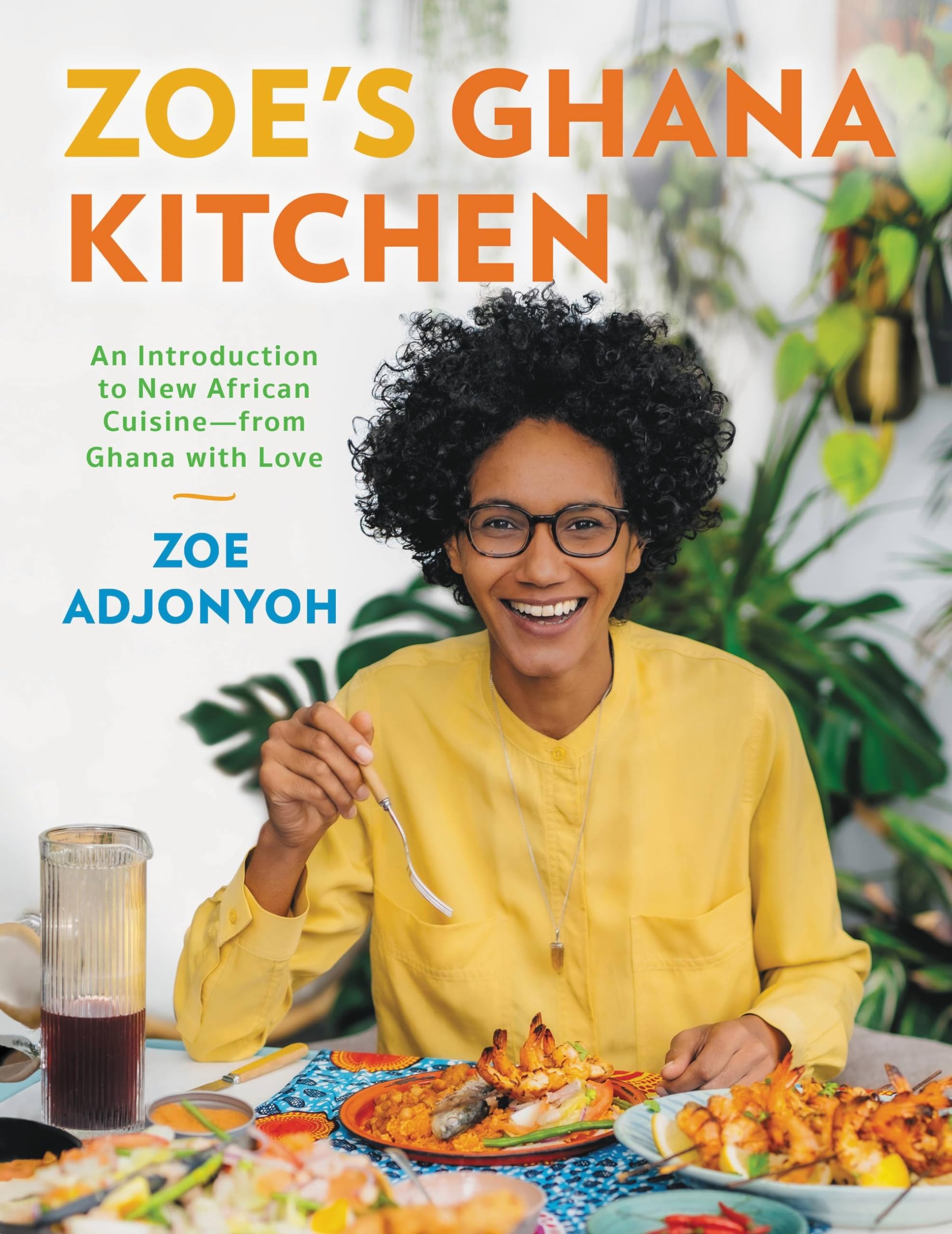 Zoe's Ghana Kitchen: An Introduction to New African Cuisine – From Ghana With Love - 7227