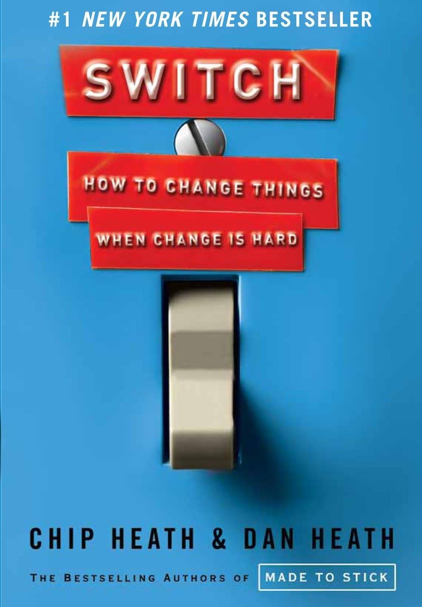 Switch: How to Change Things When Change Is Hard - 1726