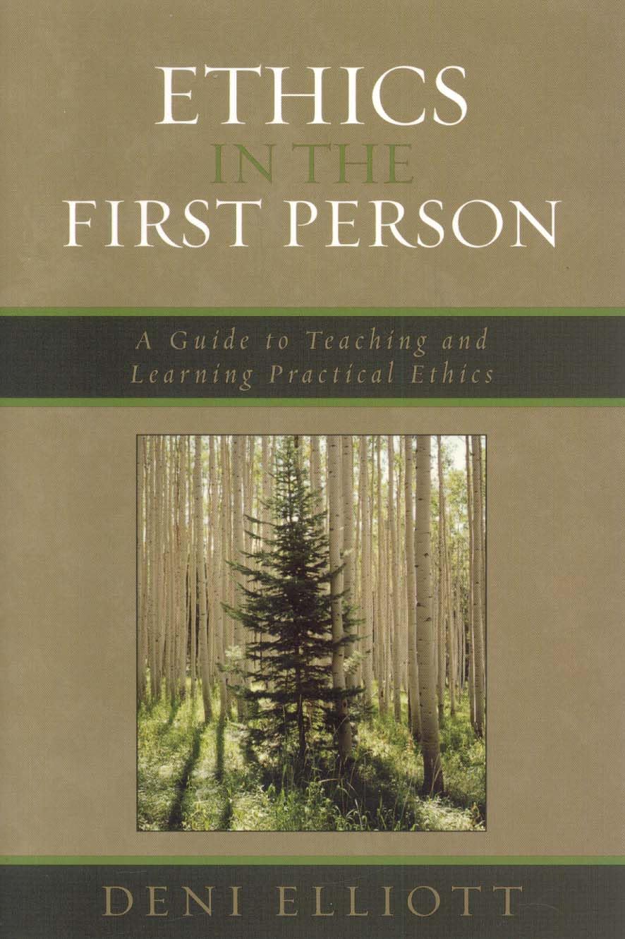 Ethics in the First Person: A Guide to Teaching and Learning Practical Ethics - 5235