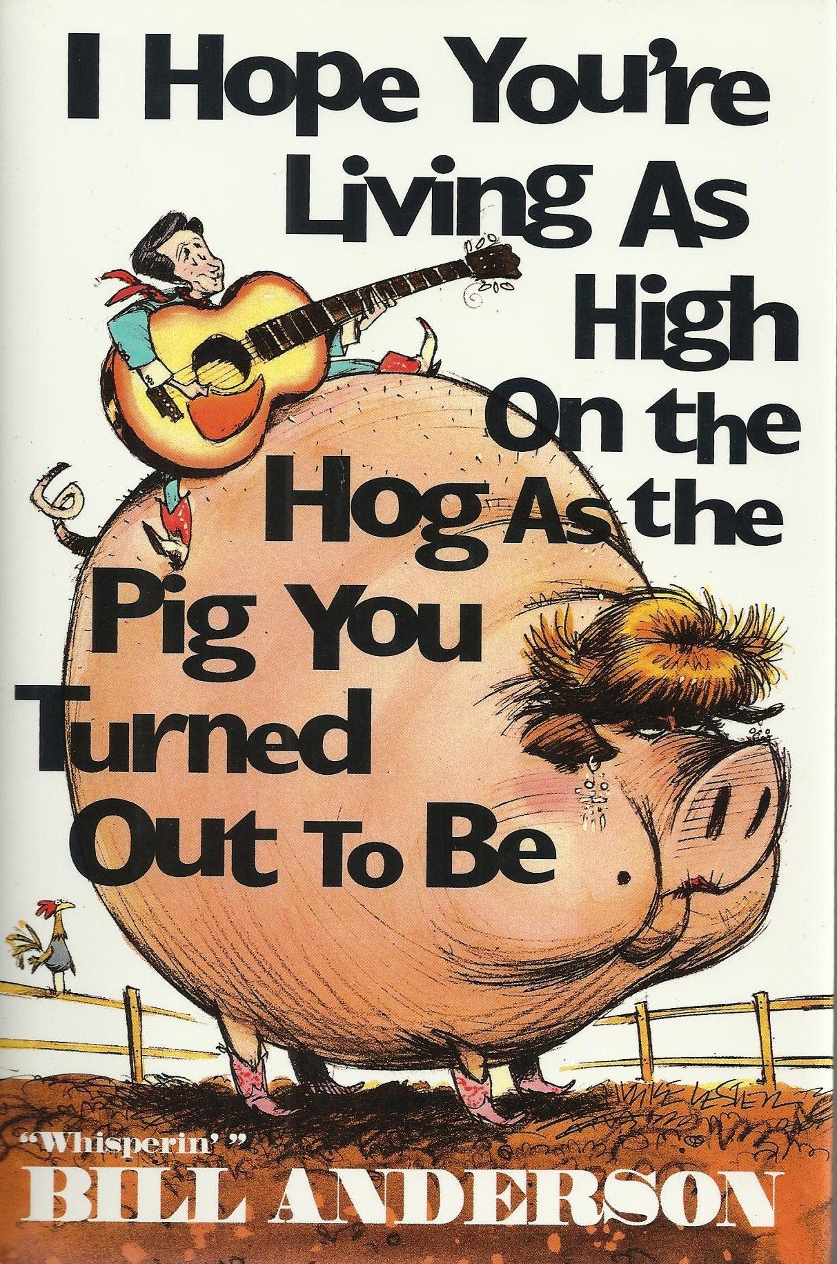 "I Hope You're Living As High on the Hog As the Pig You Turned Out to Be" - 7298