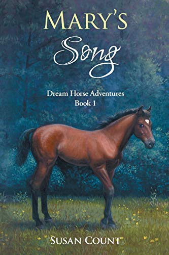 Mary's Song (Dream Horse Adventures) - 5513