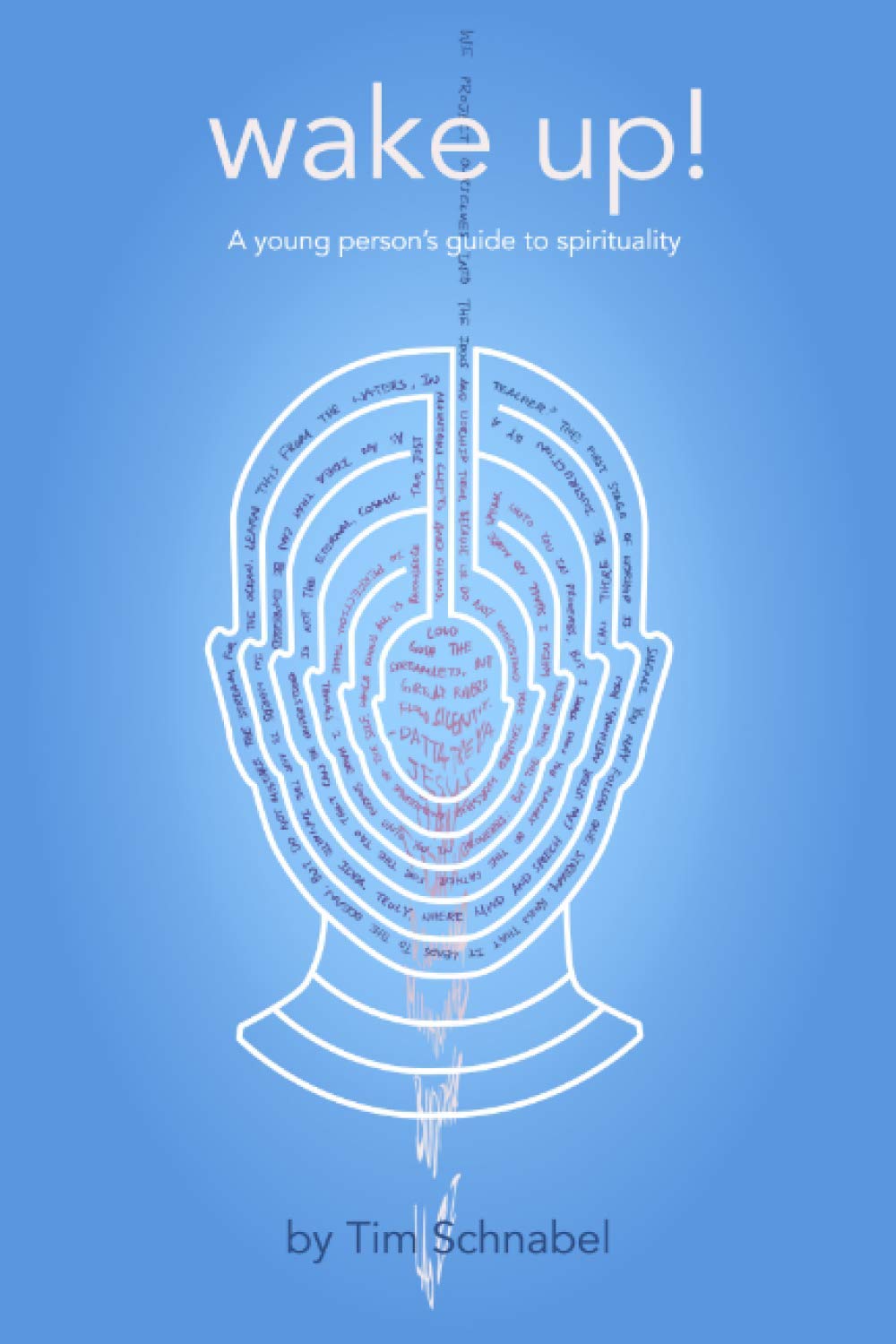 Wake Up! A Young Person's Guide To Spirituality - 8198