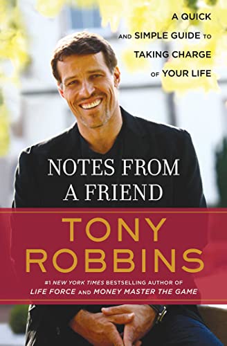 Notes from a Friend: A Quick and Simple Guide to Taking Charge of Your Life - 9767