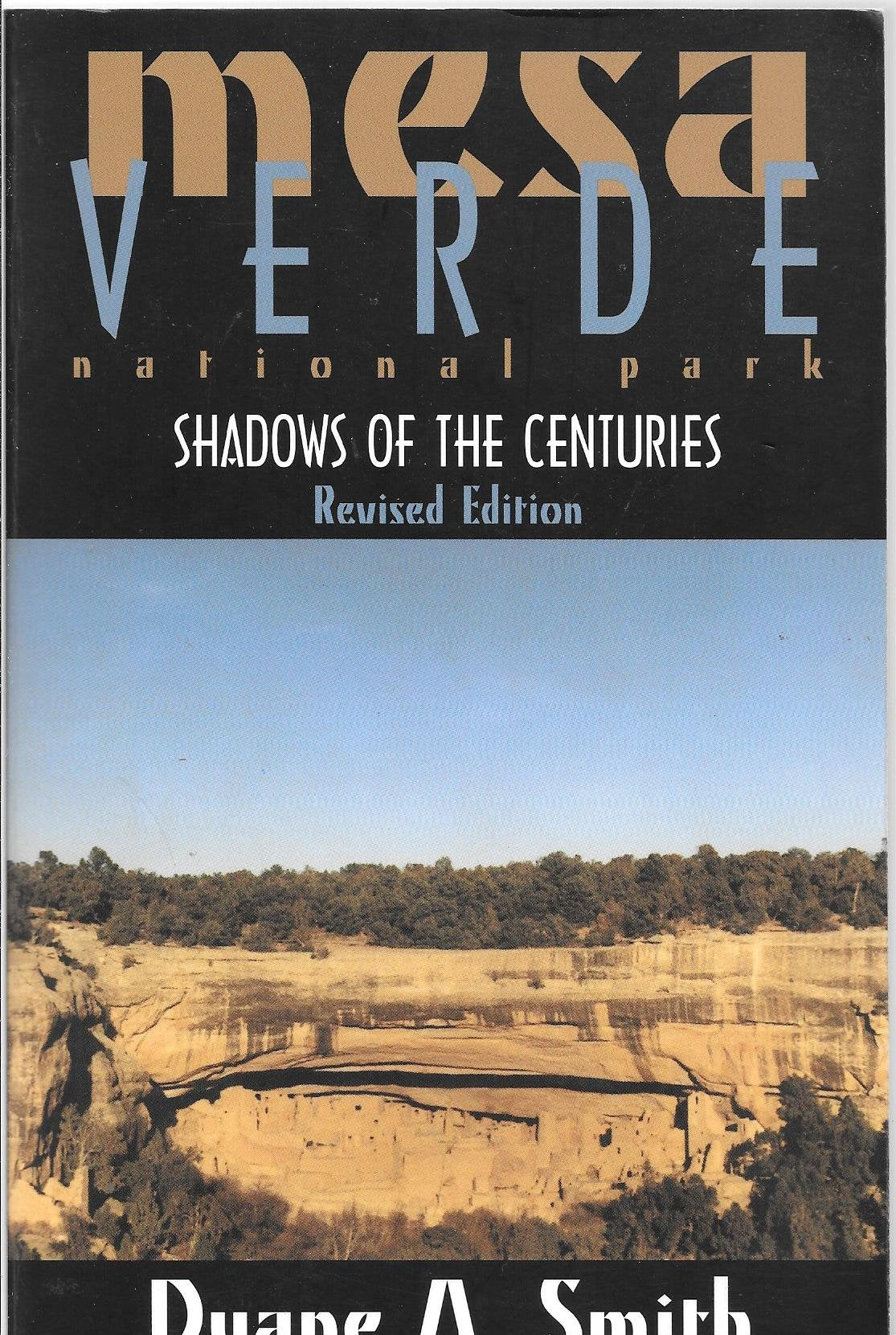 Mesa Verde National Park: Shadows of the Centuries - 2440