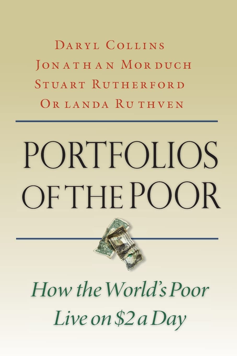 Portfolios of the Poor: How the World's Poor Live on $2 a Day - 9436