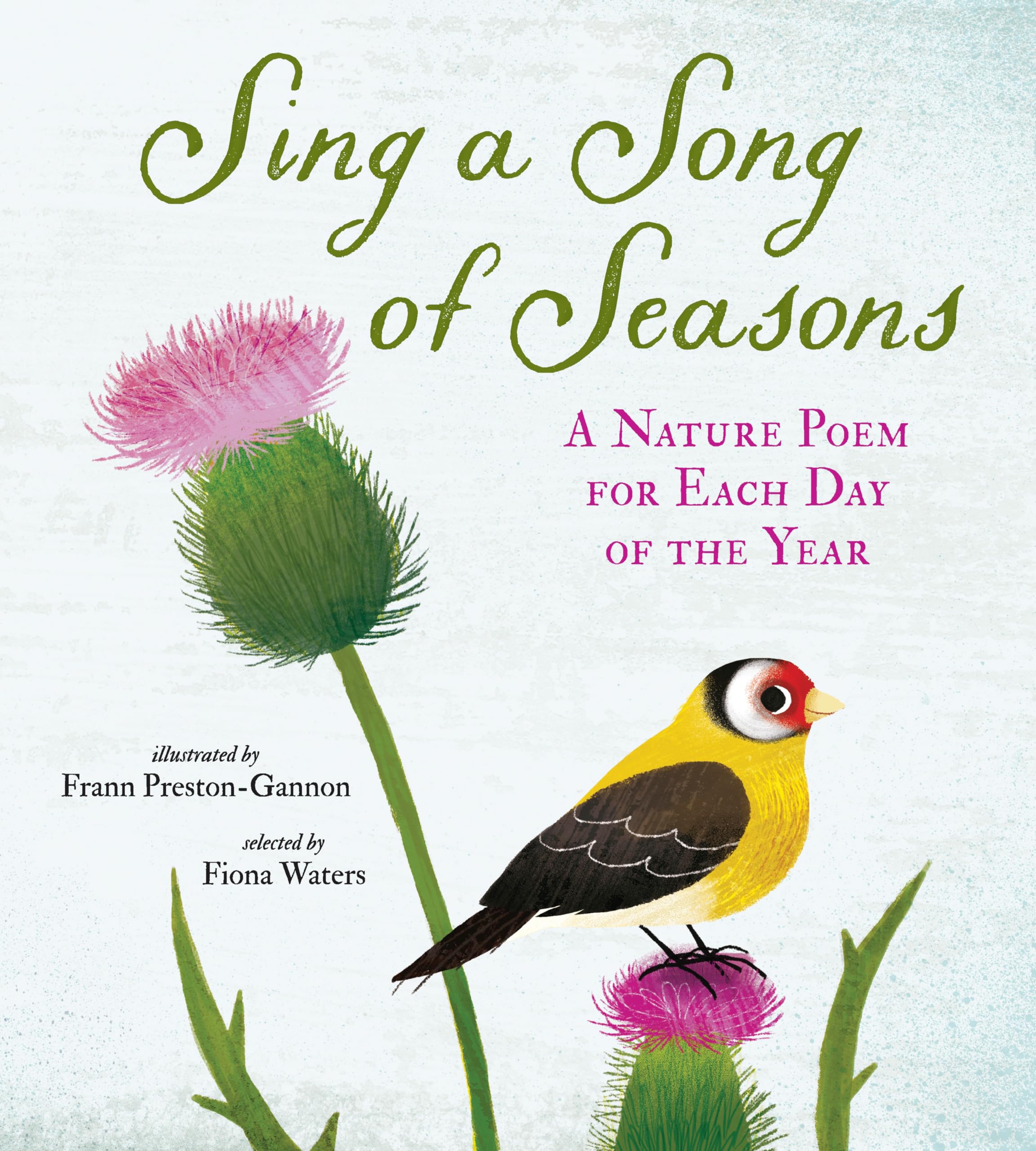 Sing a Song of Seasons: A Nature Poem for Each Day of the Year - 5248