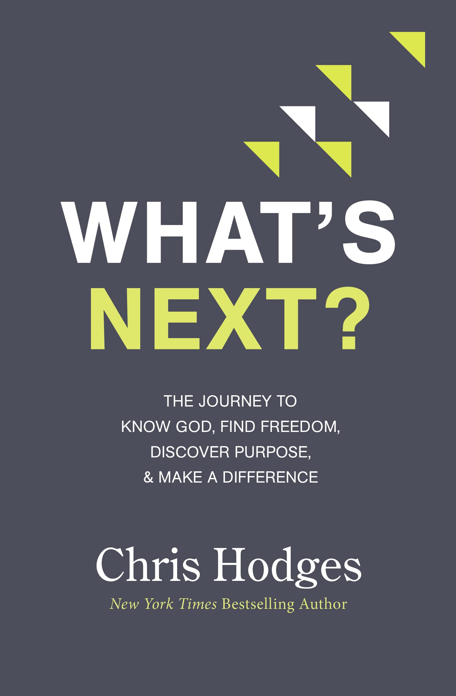 WHAT'S NEXT?: THE JOURNEY TO KNO - 1477