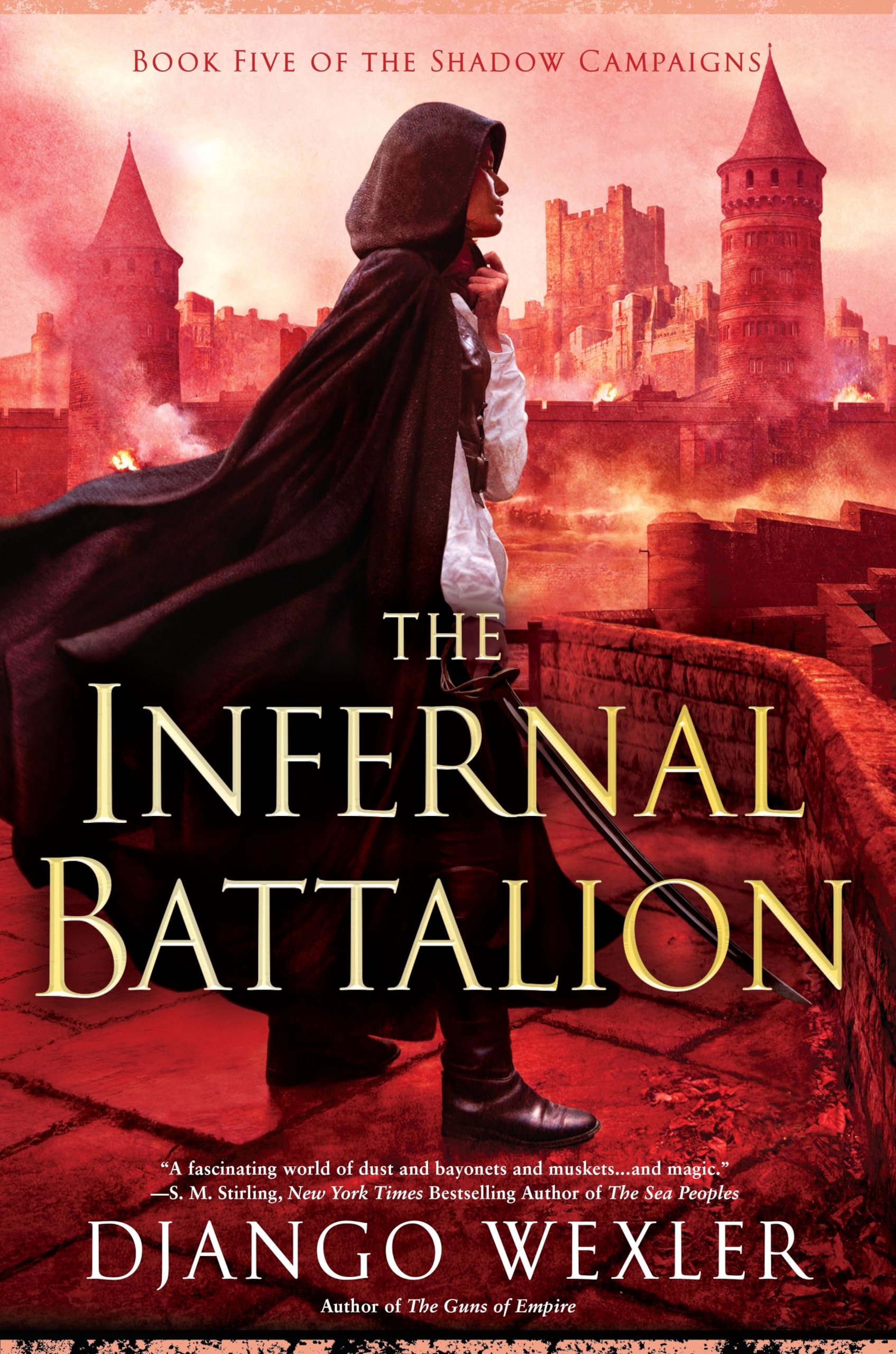 The Infernal Battalion (The Shadow Campaigns) - 7200