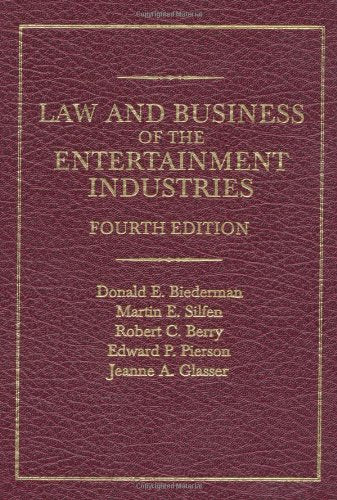 Law and Business of the Entertainment Industries, 4th Edition - 3026