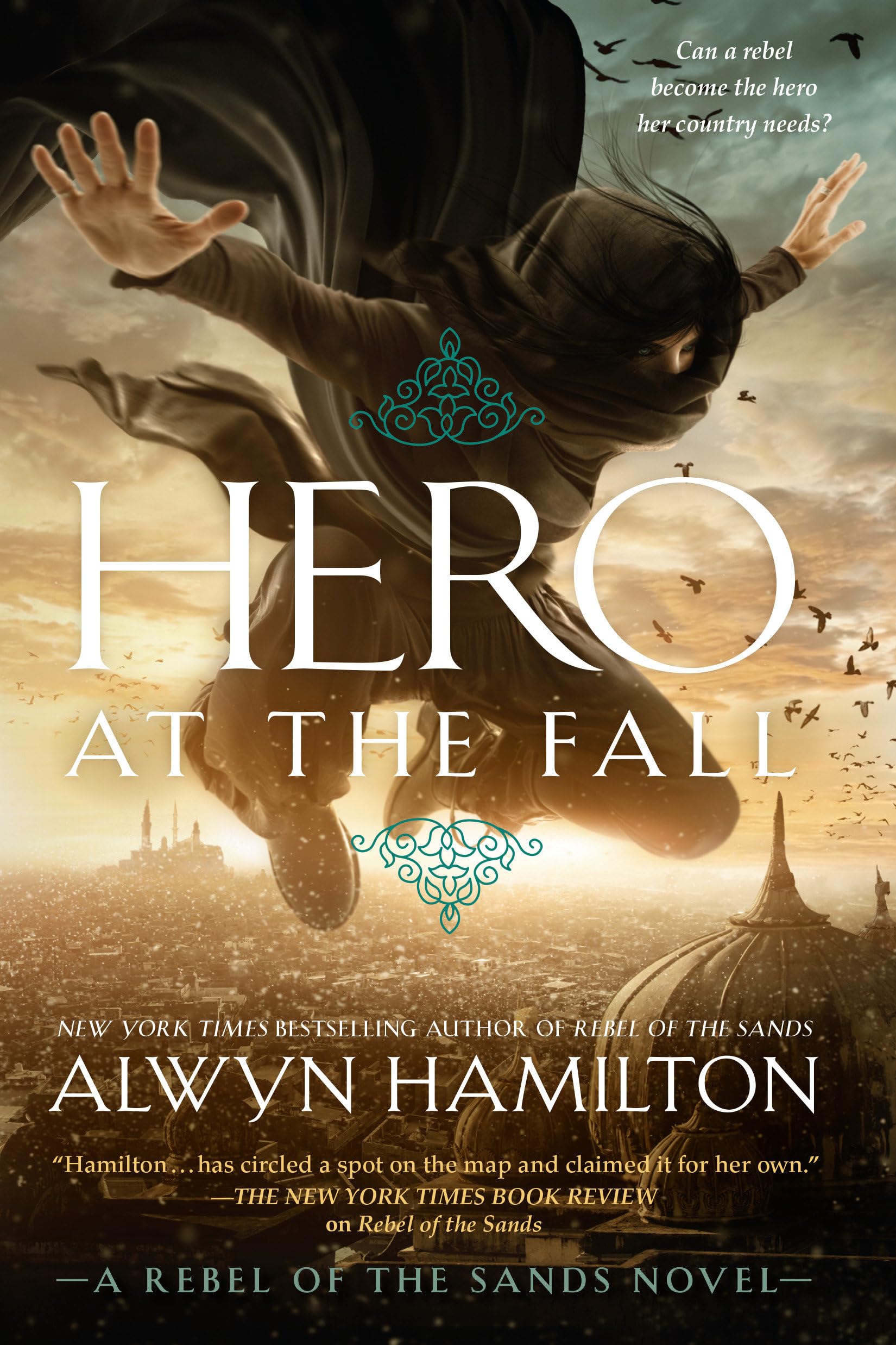 Hero at the Fall (Rebel of the Sands)