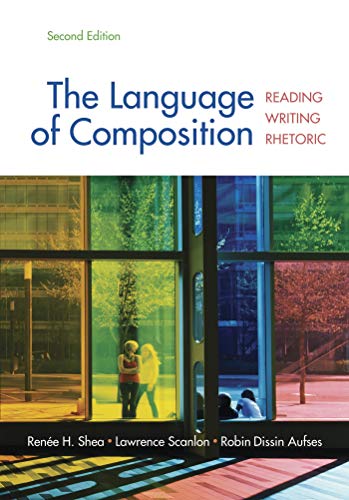 The Language of Composition: Reading, Writing, Rhetoric Second Edition - 46