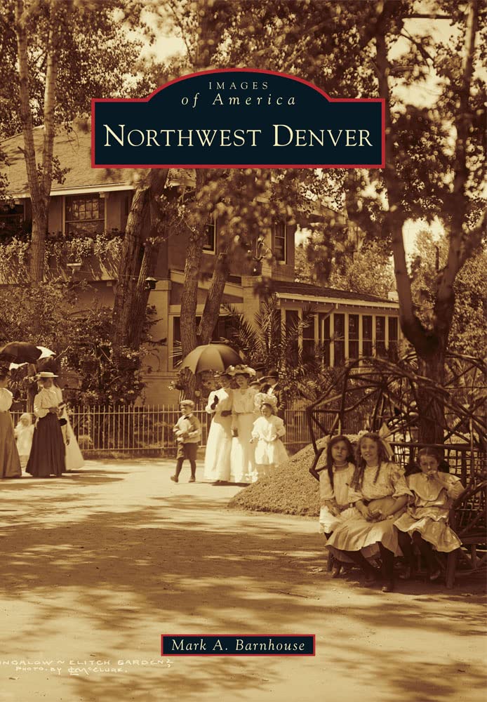 Northwest Denver (Images of America) - 2303