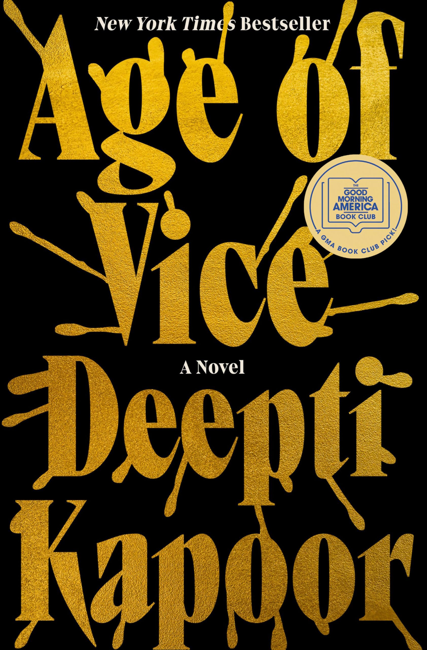 AGE OF VICE: A NOVEL - 6411