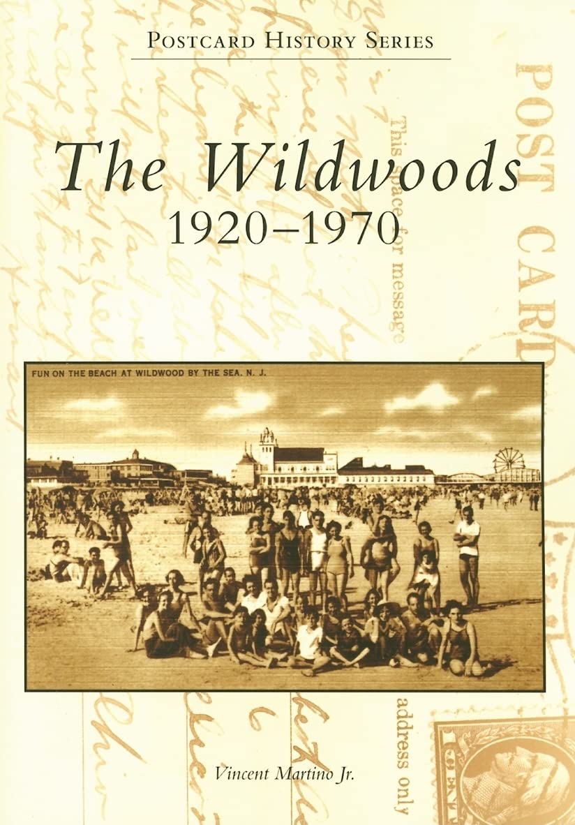 Wildwoods: 1920-1970, The (NJ) (Postcard History Series) - 2734