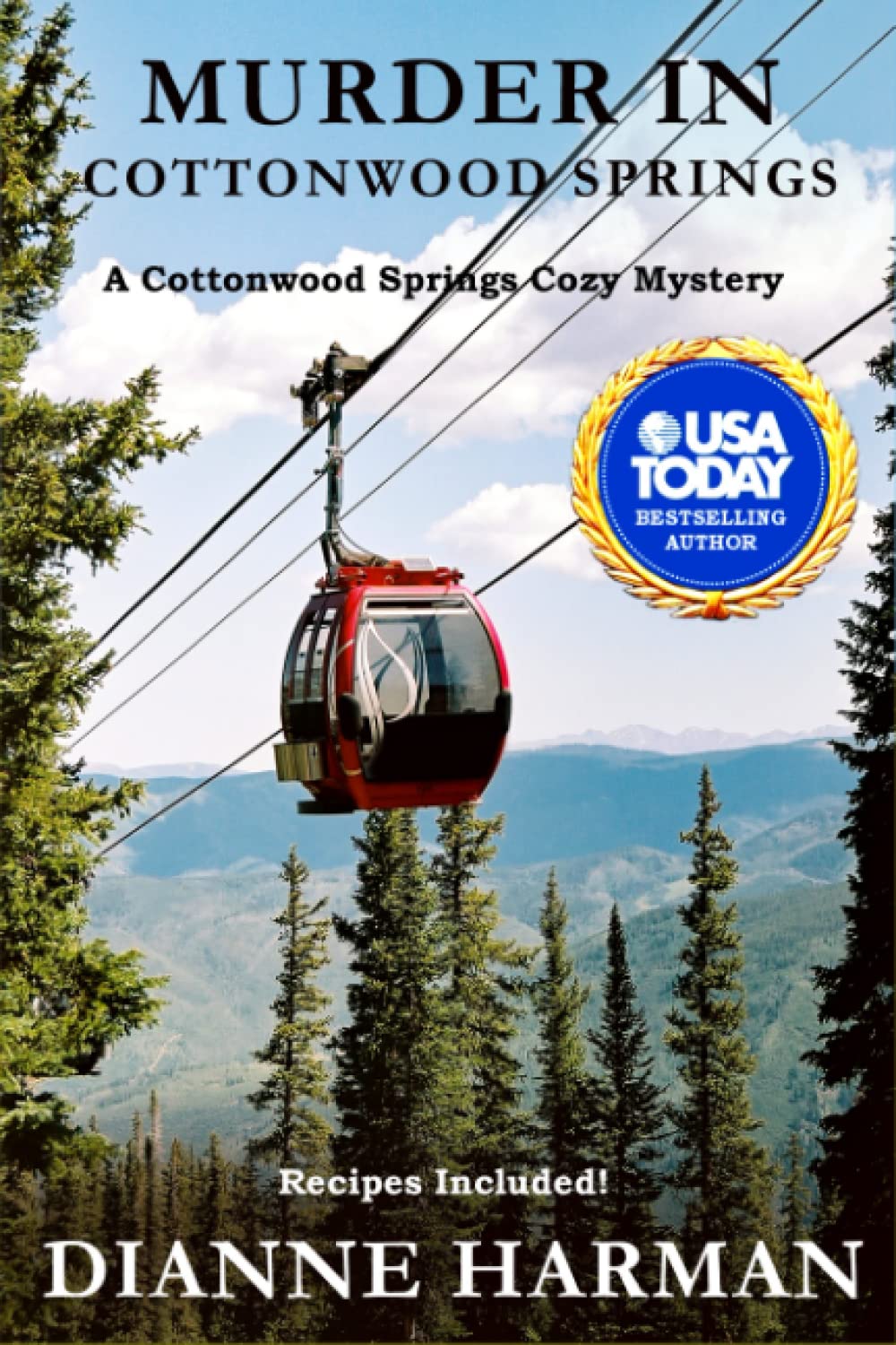 Murder in Cottonwood Springs: A Cottonwood Springs Cozy Mystery - 4421