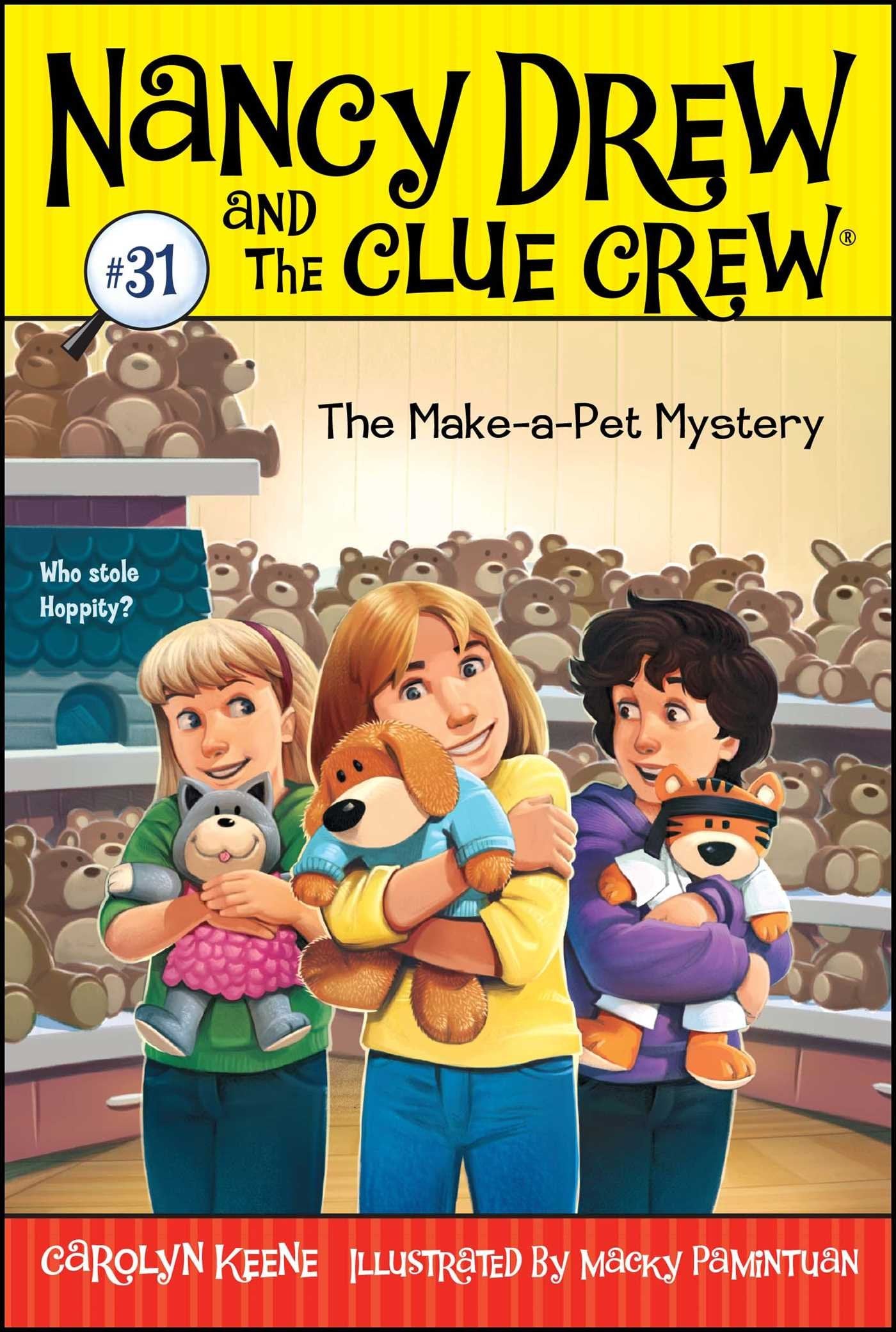 The Make-a-Pet Mystery (31) (Nancy Drew and the Clue Crew) - 1869